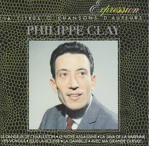 Philippe Clay: 16 titres, chansons d'auteurs