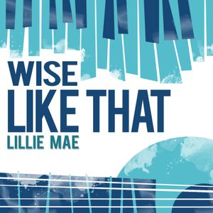 Wise Like That (EP)