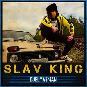 Slav King (Single)