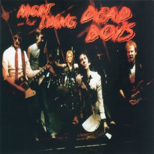 Night of the Living Dead Boys + The Last Dead Boys Reunion (Live)