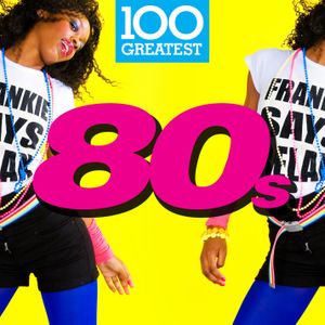 100 Greatest: 80s
