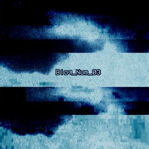 Bloq_Num_03 (EP)