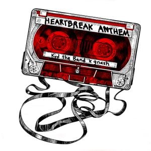 Heartbreak Anthem (Single)