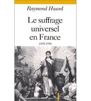 Le Suffrage universel en France