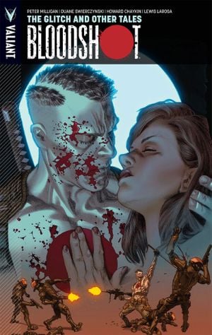 Bloodshot: The Glitch and Other Tales
