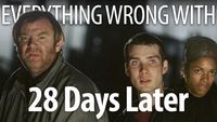 Everything Wrong With 28 Days Later