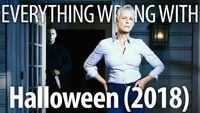 Everything Wrong With Halloween (2018)