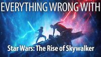 Everything Wrong With Star Wars: The Rise of Skywalker