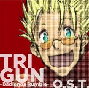 TRIGUN -Badlands Rumble- (OST)