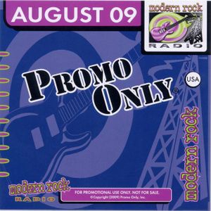 Promo Only: Modern Rock Radio, August 2009