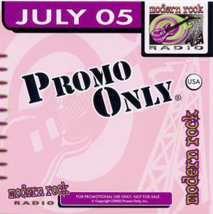 Promo Only: Modern Rock Radio, July 2005