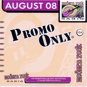 Promo Only: Modern Rock Radio, August 2008