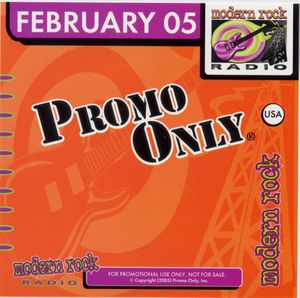 Promo Only: Modern Rock Radio, February 2005