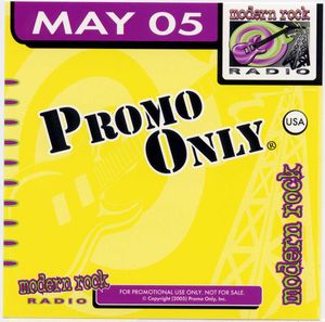 Promo Only: Modern Rock Radio, May 2005