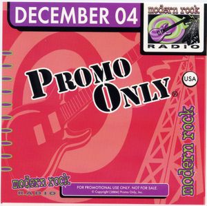 Promo Only: Modern Rock Radio, December 2004