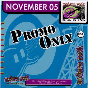 Promo Only: Modern Rock Radio, November 2005