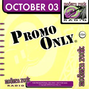 Promo Only: Modern Rock Radio, October 2003