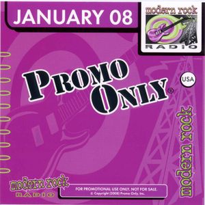 Promo Only: Modern Rock Radio, January 2008