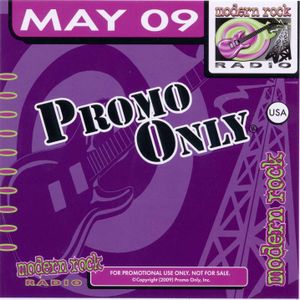 Promo Only: Modern Rock Radio, May 2009