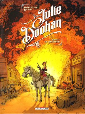 Spirit of Bourbon - Julie Doohan, tome 1