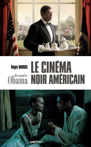 Le cinéma noir américain des années Obama (2009-2016)