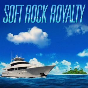 Soft Rock Royalty