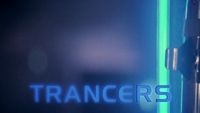 Trancers