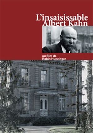 L’insaisissable Albert Kahn