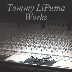 Tommy LiPuma Works