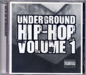 Underground Hip-Hop, Volume 1