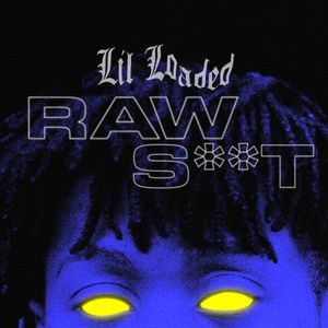 Raw Sh*t (Single)