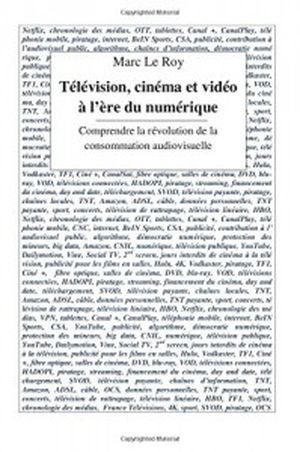 Télévision, cinéma et vidéo à l'ère du numérique