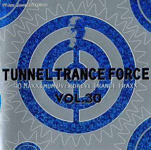 Tunnel Trance Force, Volume 30