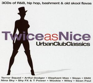 Twice As Nice: Urban Club Classics