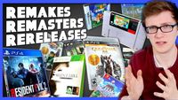Remakes, Remasters and Rereleases