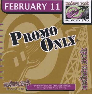 Promo Only: Modern Rock Radio, February 2011