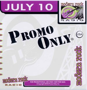 Promo Only: Modern Rock Radio, July 2010