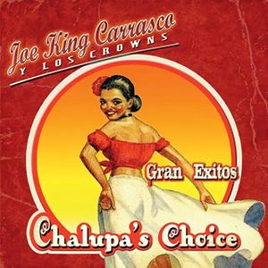 Gran Exitos: Chalupa's Choice