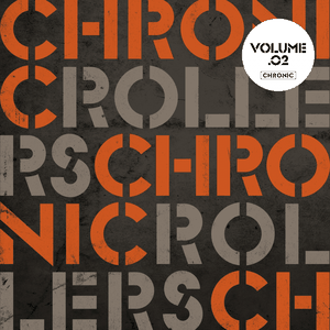 Chronic Rollers, Volume 02