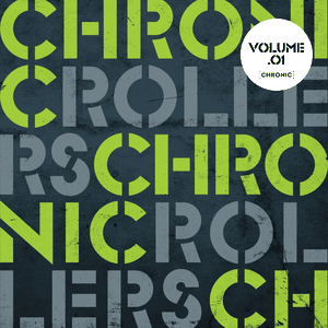 Chronic Rollers, Volume 01