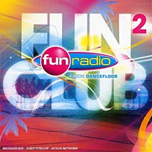 Fun Club, Volume 2: Le Son Dancefloor