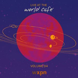 Live at the World Café, Volume 34 (Live)