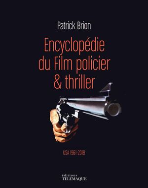 Encyclopédie du film policier & thriller
