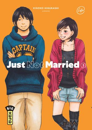 Just Not Married, tome 1