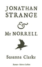 Couverture Jonathan Strange & Mr. Norrell