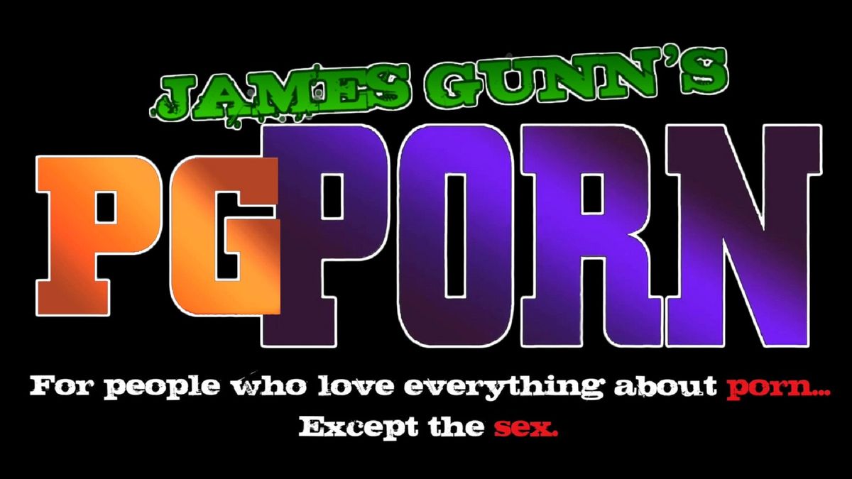 James Gunn s PG Porn Websérie SensCritique