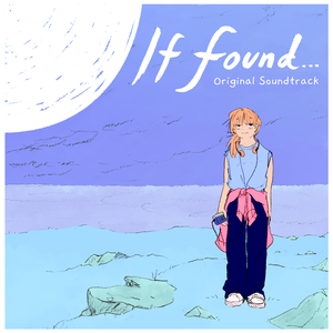 If Found... (Original Soundtrack) (OST)