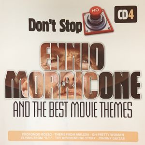 Don’t Stop: Ennio Morricone and the Best Movie Themes