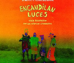 image-https://media.senscritique.com/media/000019387962/0/encandilan_luces_viaje_psicotropico_con_los_siquicos_litoralenos.jpg