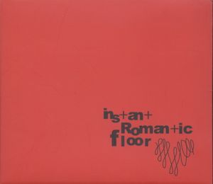 Instant Romantic Floor (EP)